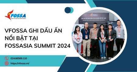 VFOSSA ghi dấu ấn nổi bật tại FOSSASIA SUMMIT 2024