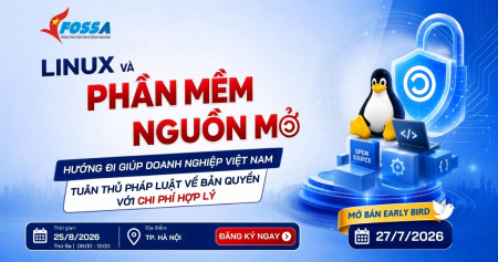 Mở bán Early Bird hội thảo VFOSSA 2026: Giải pháp giúp doanh nghiệp tuân thủ bản quyền với chi phí hợp lý