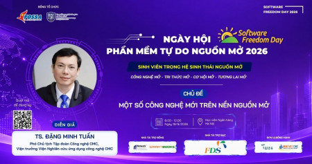 TS. Đặng Minh Tuấn chia sẻ tại SFD 2026: Một số công nghệ mới trên nền nguồn mở - Từ AI, Blockchain đến Mật mã hậu lượng tử và Phần cứng mở