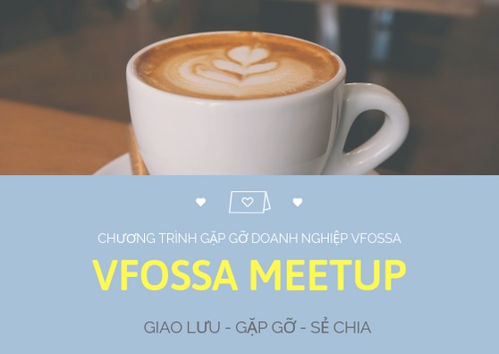 Chương trình gặp gỡ Doanh nghiệp VFOSSA quý 2 năm 2019