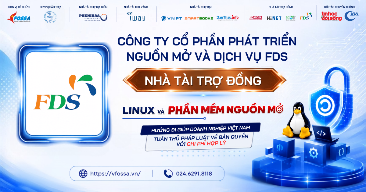 Công ty Cổ phần Phát triển nguồn mở và Dịch vụ FDS đồng hành cùng sự kiện Linux & Phần mềm Nguồn mở với vai trò Nhà tài trợ Đồng