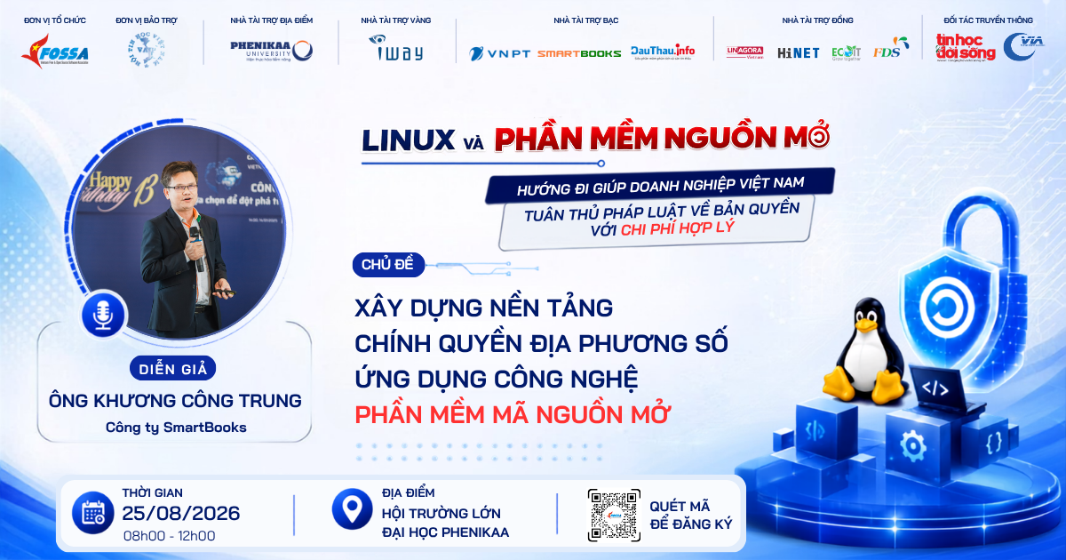 Ông Khương Công Trung (SmartBooks) - Diễn giả VFOSSA 2026: Xây dựng nền tảng chính quyền địa phương số ứng dụng công nghệ Mã nguồn mở